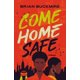 thumbnail image 1 of Libro HarperCollins Come Home Safe (Novela), 1 of 9