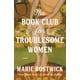 thumbnail image 1 of Reserve HarperCollins Children's Books El club de lectura para mujeres problemáticas, 1 of 7