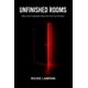 thumbnail image 1 of Libro Unfinished Rooms: Por qué los grandes empleados siempre tienen un pie fuera, 1 of 1