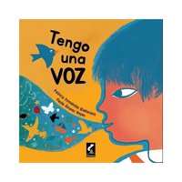 Claraboya - Libro Tengo Una Voz Patricia Fernández Bieberach Paula Al