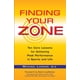 thumbnail image 1 of Finding Your Zone: Diez lecciones clave para alcanzar el máximo rendimiento en el deporte y la vida, 1 of 1