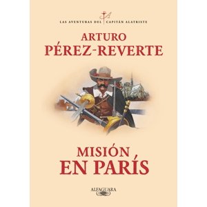 Alfaguara - Libro Misión En Paris - Arturo Pérez-Reverte