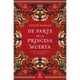 thumbnail image 1 of Libro De Parte De La Princesa Muerta, 1 of 2