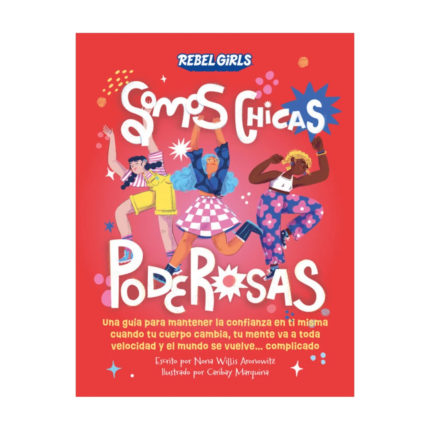 Editorial Dorling Kindersley - Somos Chicas Poderosas N°3