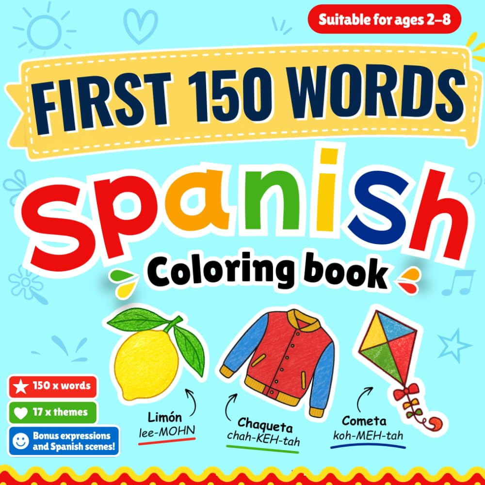Independently Published - Libro Para Colorear: Primeras 150 Palabras En Español