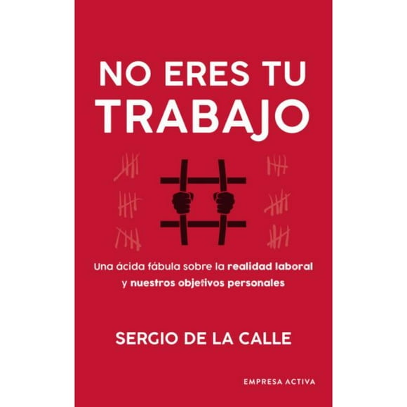 Libro No Eres Tu Trabajo
