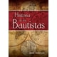 thumbnail image 1 of Casa Bautista – Historia de los Bautistas (Español), 1 of 1
