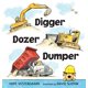 thumbnail image 1 of Libro Candlewick Press Digger Dozer Dumper, 1 of 1