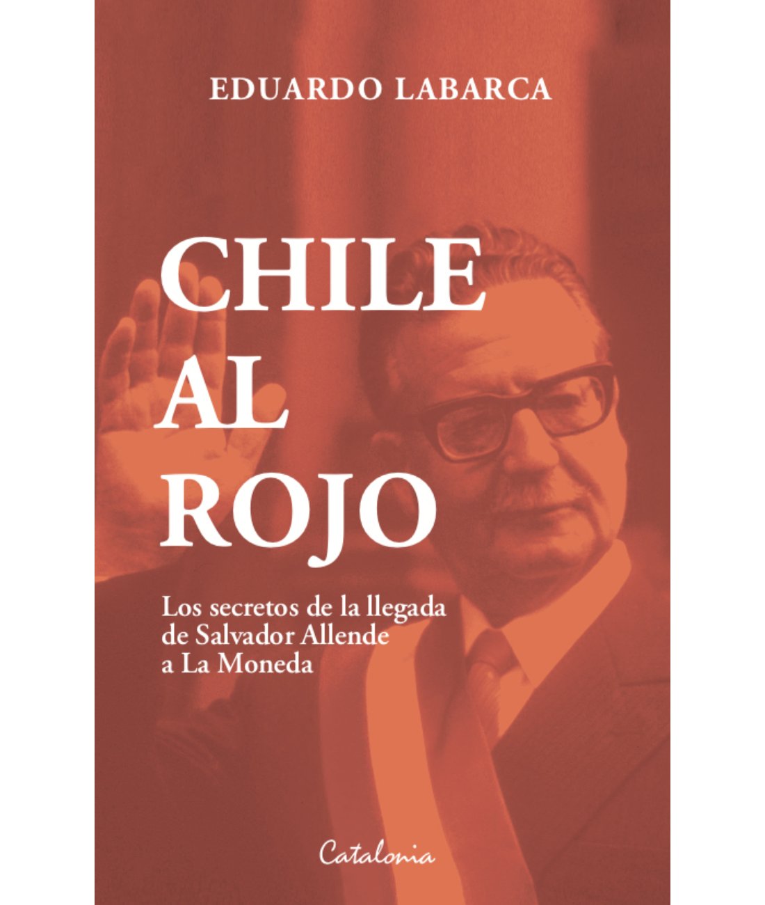 Catalonia - Libro Chile Al Rojo