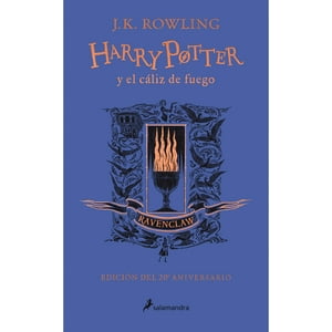 Salamandra Infantil Y Juvenil - Libro Harry Potter-Caliz De Fuego (20 Aniv.Ravenclaw)