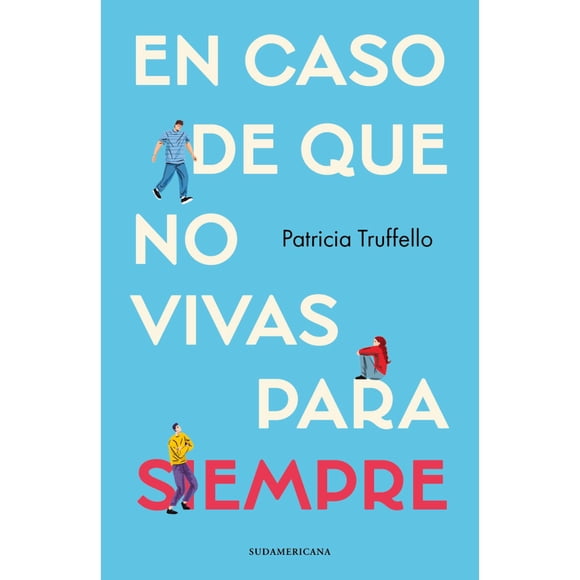 Libro En caso de que no vivas para siempre - P Truffello