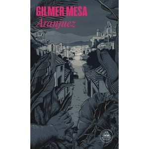 Literatura Random House - Libro Aranjuez