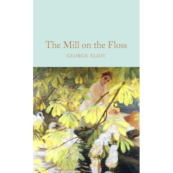 Libro Macmillan Collector's Library – El molino del arroyo