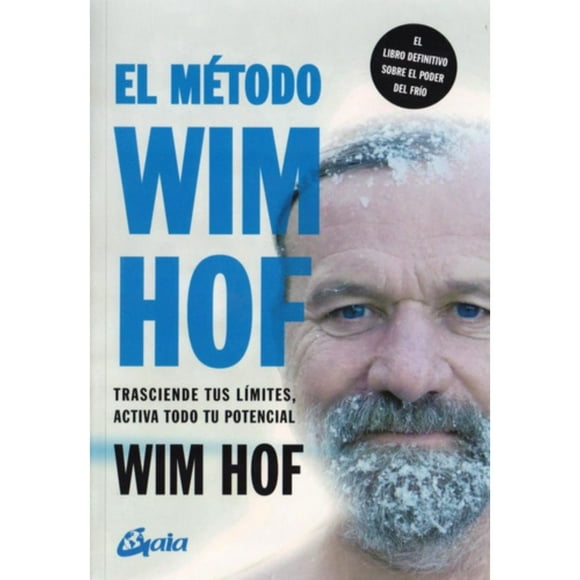 Libro El Método Wim Hof - Wim Hof