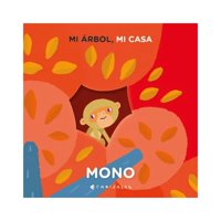 Pequeño Editor - Libro Mi Árbol Mi Casa Mono Canizales