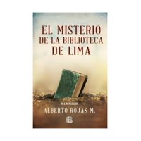 Ediciones B - El Misterio De La Biblioteca De Lima