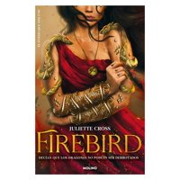Penguin Random House - Libro Firewire (El Fuego Que Nos Une 1) - Juliette Cross