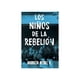 thumbnail image 2 of Los niños de la rebelión, 2 of 3