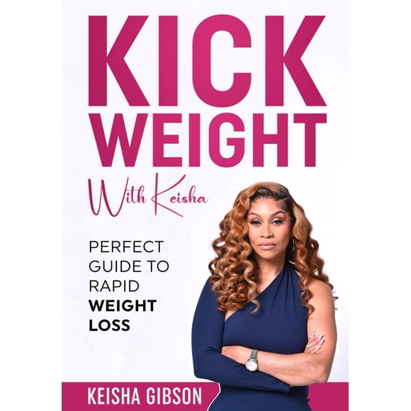 KICK WEIGHT WITH KEISHA – Guía de Pérdida de Peso
