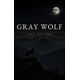 thumbnail image 1 of Gray Wolf La Leyenda, 1 of 1