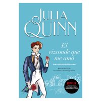 Ediciones Urano - Libro El Vizconde Que Me Amo ( Bridgerton 2 )