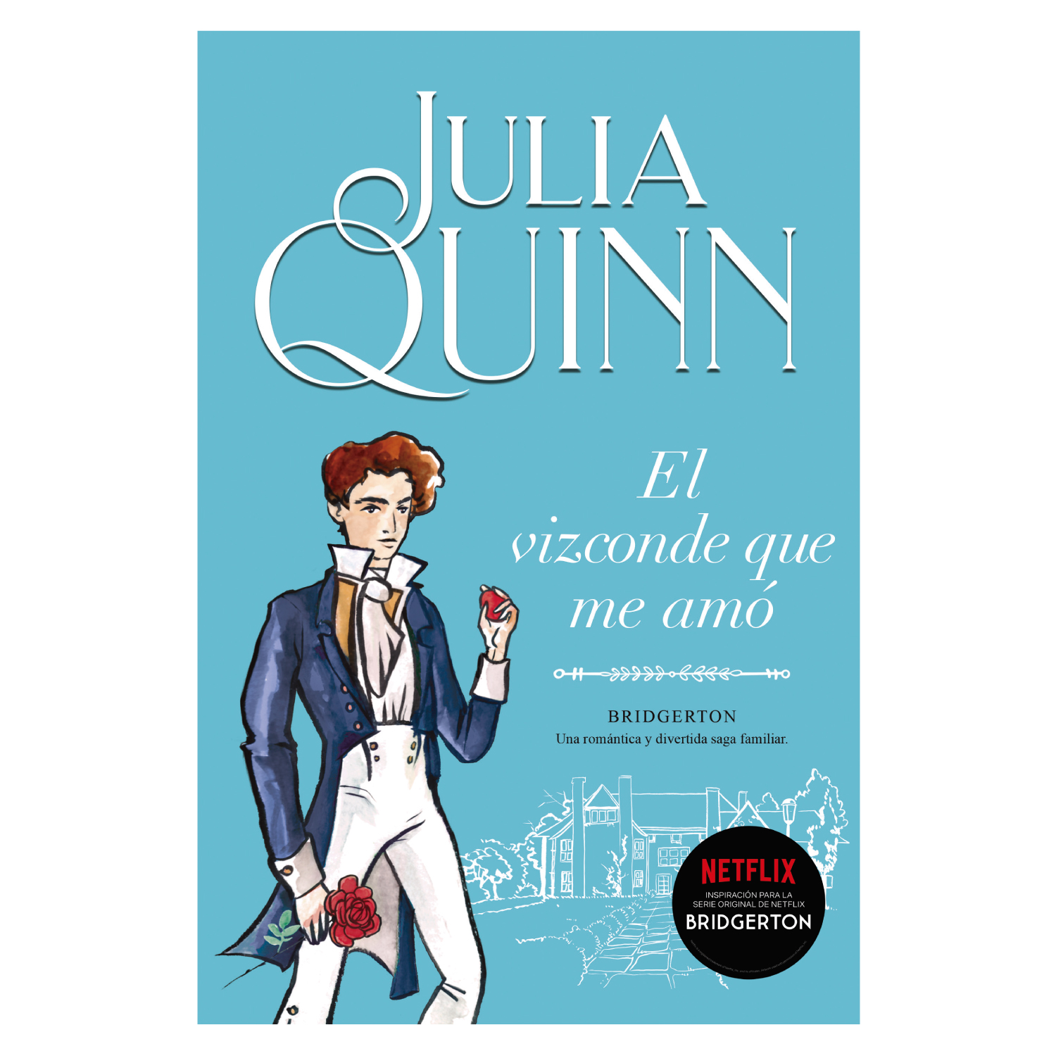 Ediciones Urano - Libro El Vizconde Que Me Amo ( Bridgerton 2 )