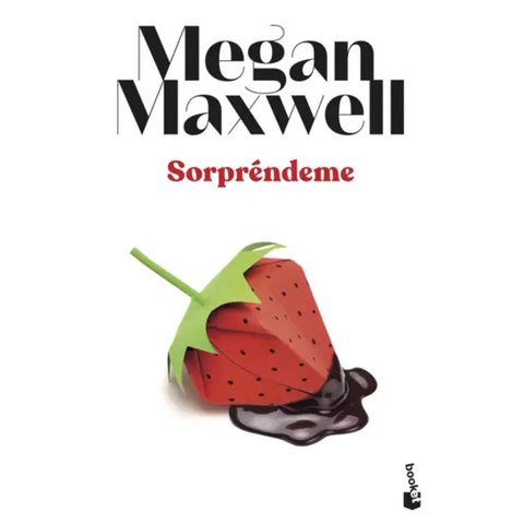 Booket - Libro Sorpréndeme - Megan Maxwell