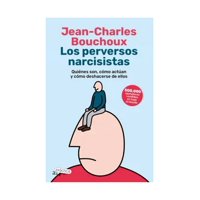Arpa Editores - Libro Los Perversos Narcisistas Jean Charles Bouchoux