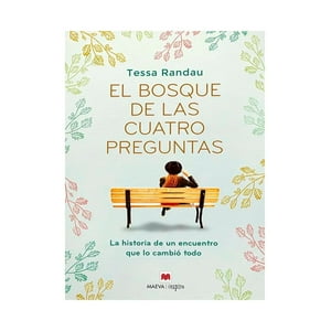 Maeva - Libro El Bosque De Las Cuatro Preguntas - Tessa Randau