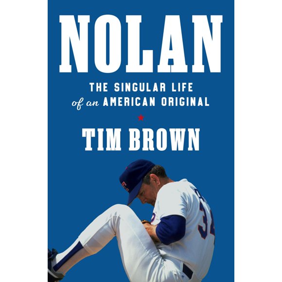 Libro Nolan: La Vida Singular de un Original Americano - Grand Central Publishing