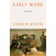 thumbnail image 1 of Libro Farrar Straus and Giroux Early Work: Una Novela, 1 of 1