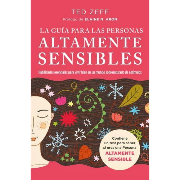 La Guia Para Las Personas Altamente Sensibles - Ted Zeff