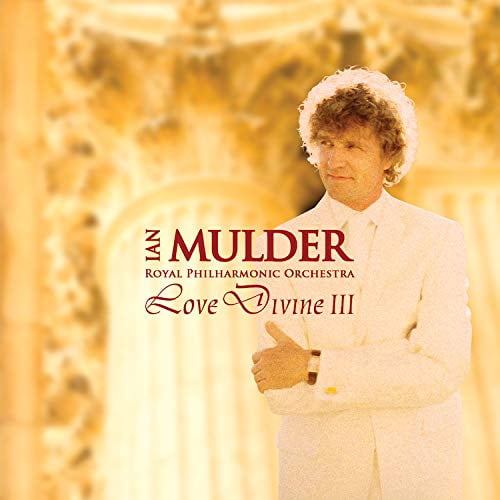 CD Love Divine 3 de Ian Mulder con la Royal Philharmonic Orchestra