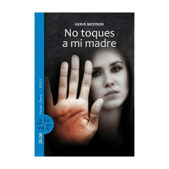 Libro No Toques A Mi Madre Hervé Mestron