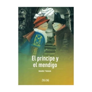 Zig-Zag - Libro El Príncipe Y El Mendigo - Mark Twain