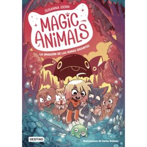 Destino - Magic Animals 2. La Invasión De Las Ranas Gigantes