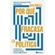 thumbnail image 1 of Libro Por qué fracasa la política, 1 of 2