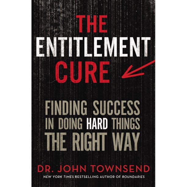 Libro HarperCollins – The Entitlement Cure: Encontrar el éxito haciendo las cosas difíciles de la manera correcta