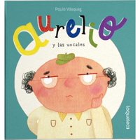 Loqueleo - Aurelio Y Las Vocales