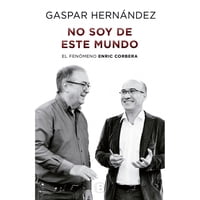 Penguin Random House - Libro No Soy De Este Mundo - Enric Corbera