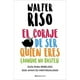 thumbnail image 1 of Libro Atrévete A Ser Quien Eres (Aunque No Gustes), 1 of 2