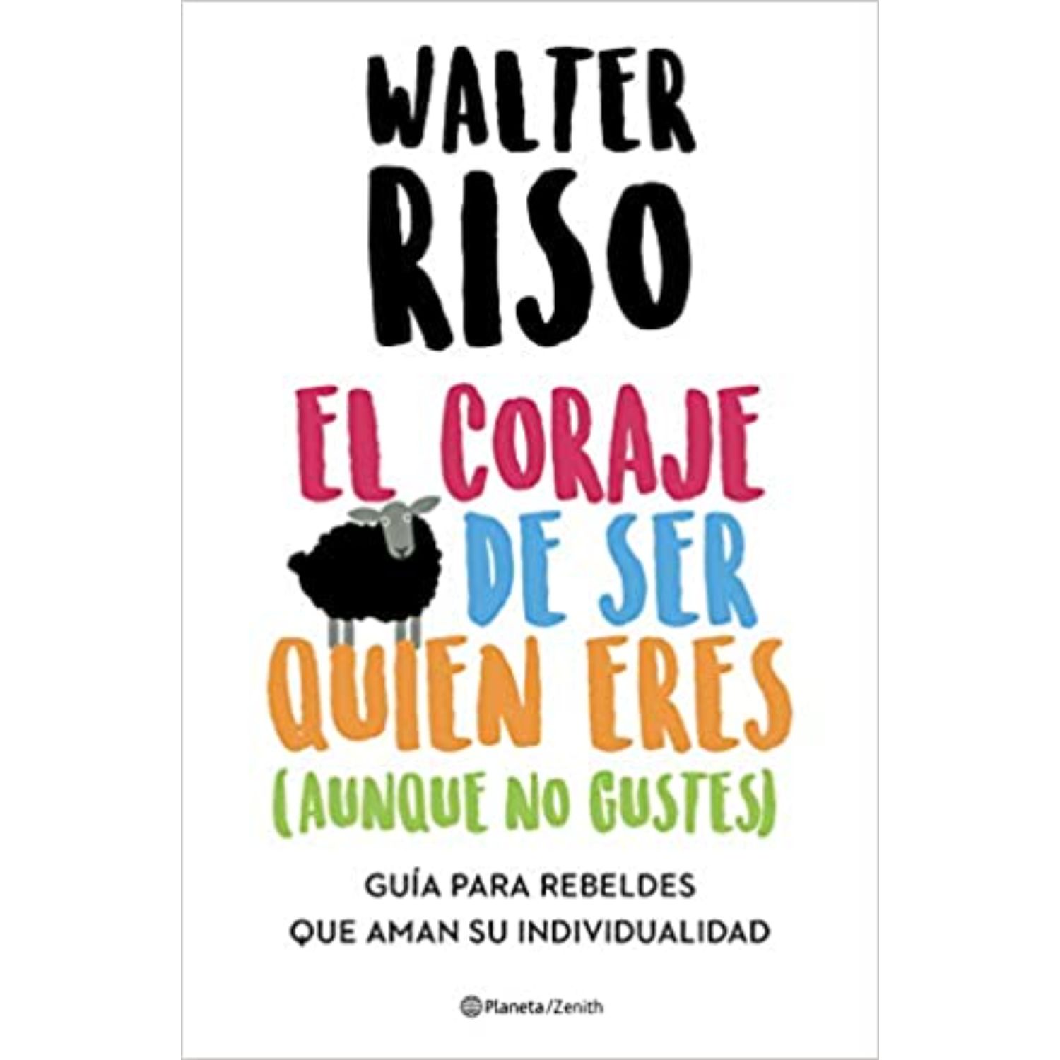 Zenith - Libro Atrévete A Ser Quien Eres (Aunque No Gustes)