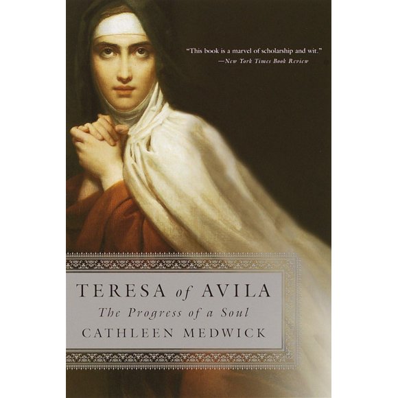 Teresa de Ávila: El progreso del alma