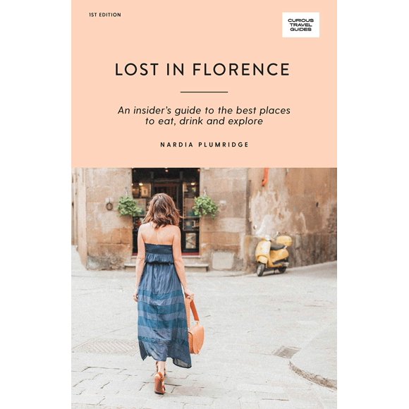 Guía de Viaje Lost in Florence de Hardie Grant