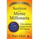 thumbnail image 1 of Libro Los Secretos De La Mente Millonaria  (Nva.Ed.), 1 of 2