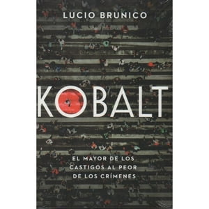 Jc Saez Editor - Libro Kobalt El Mayor De Los Castigos Al Peor De Los Crímenes