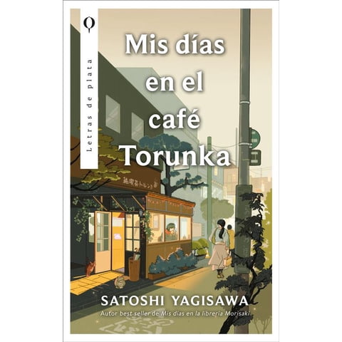 Plata - Libro Mis Días En El Café Torunka - Satoshi Yagisawa