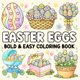 thumbnail image 1 of Libro para colorear con diseños atrevidos y sencillos de huevos de Pascua para todas las edades, 1 of 1