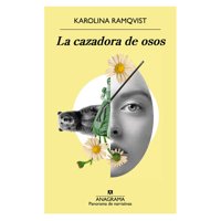 Anagrama - Libro La Cazadora De Osos