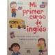 thumbnail image 1 of Mi Primer Curso De Ingles -Mi Primer Libro De, 1 of 2